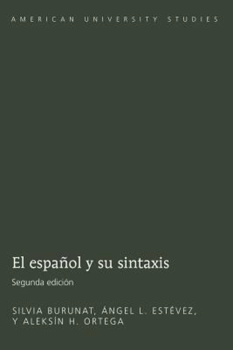 El Espanol y Su Sintaxis