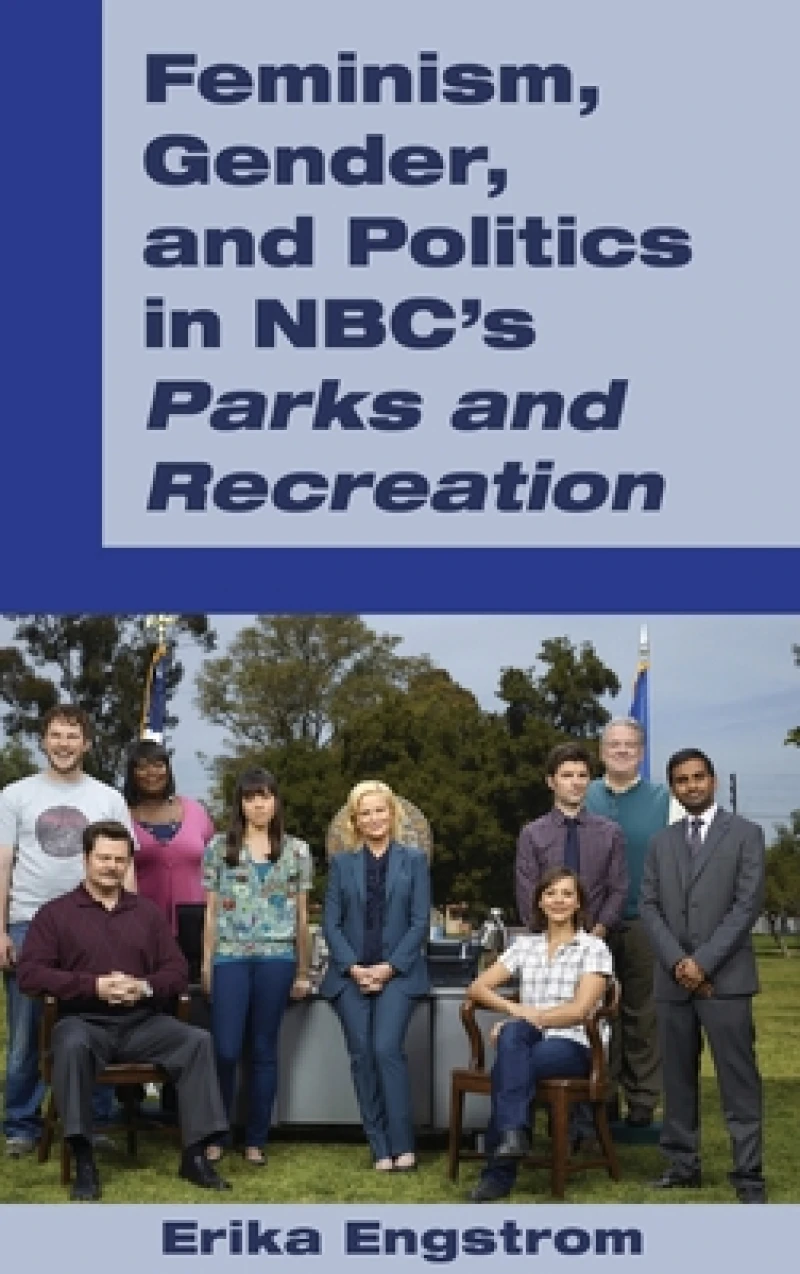 Feminism, Gender, and Politics in NBC’s «Parks and Recreation»