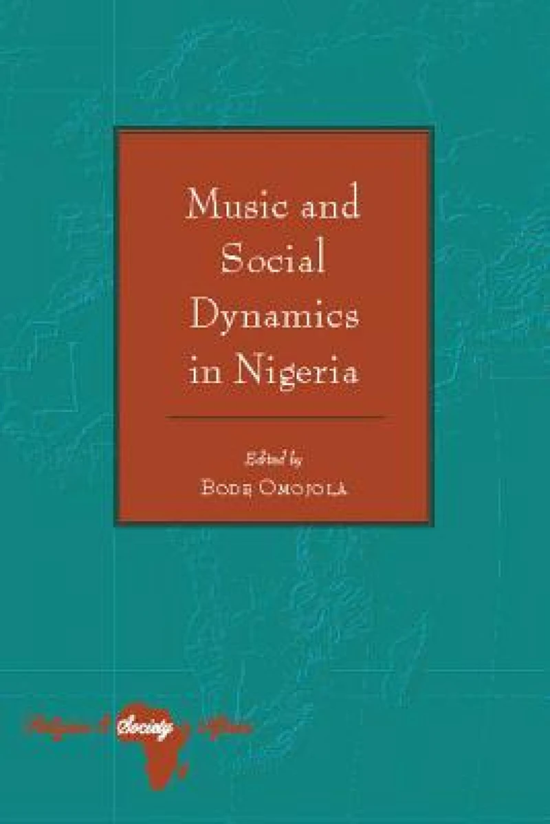 Music and Social Dynamics in Nigeria