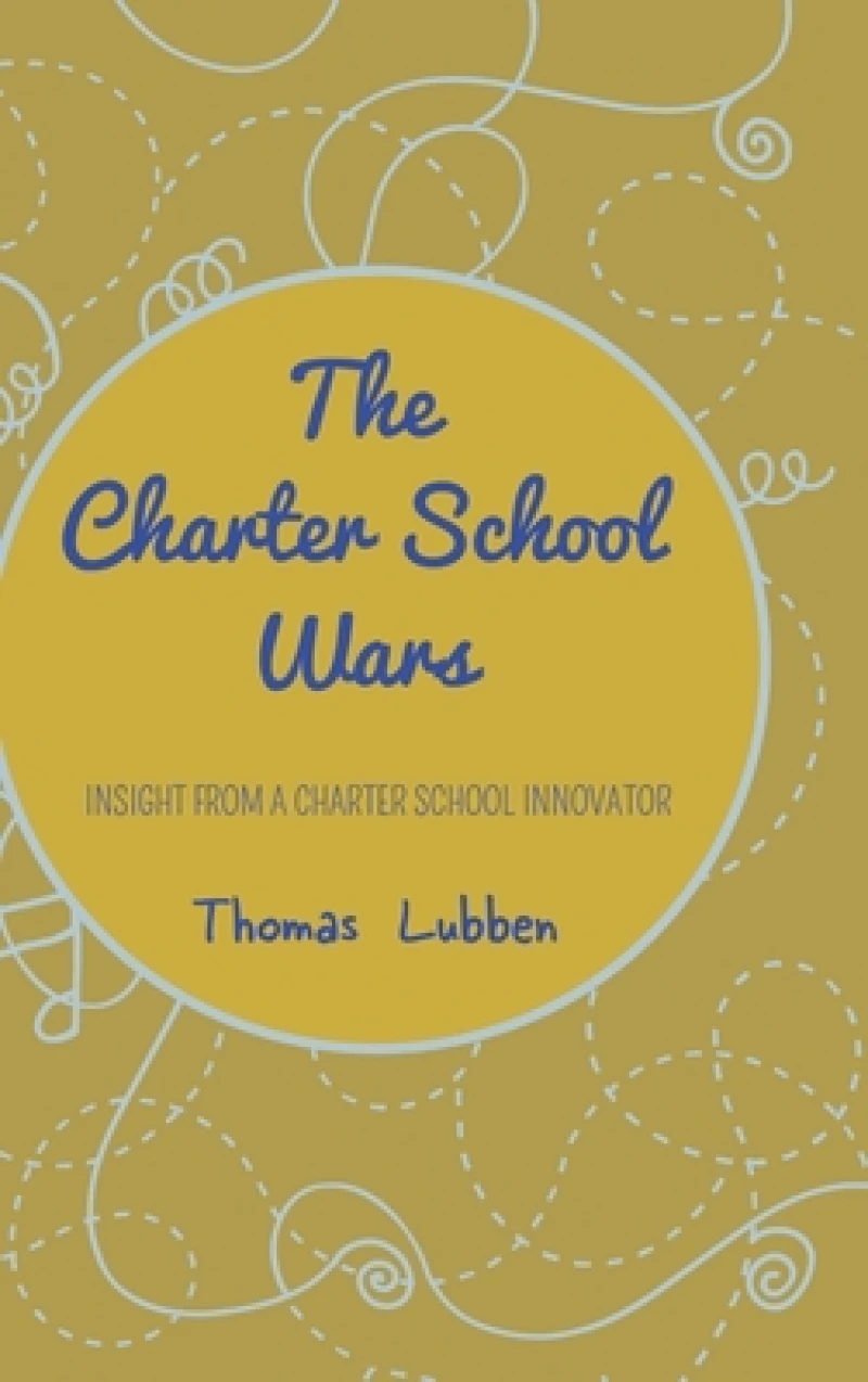The Charter School Wars