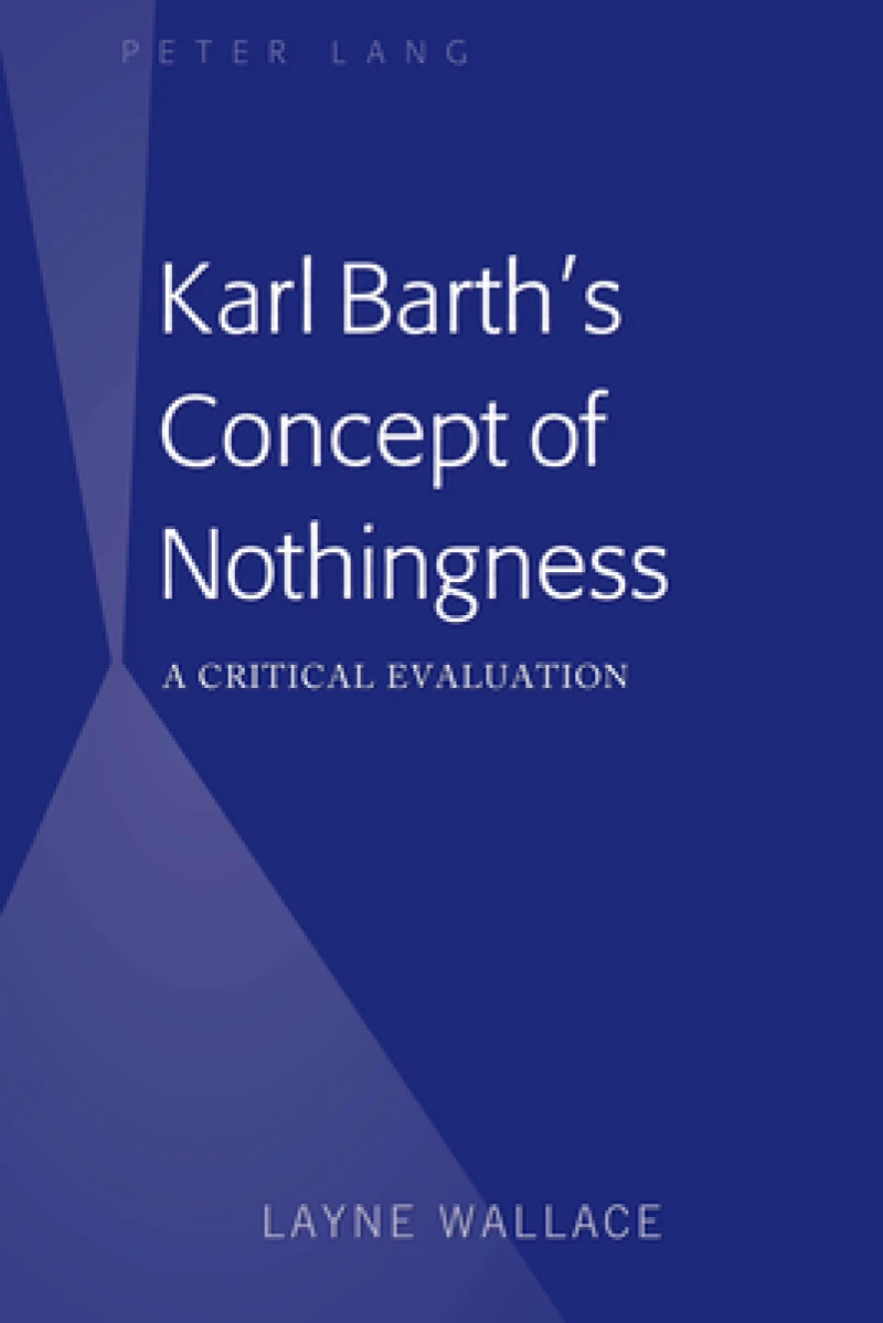 Karl Barth’s Concept of Nothingness