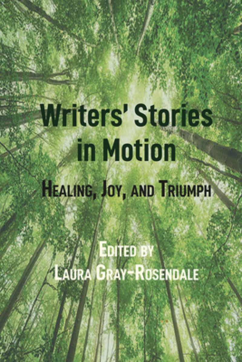 Writers’ Stories in Motion