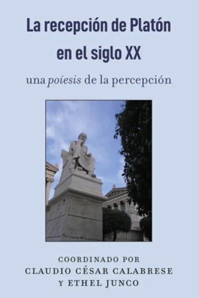 La Recepcion de Platon En El Siglo XX
