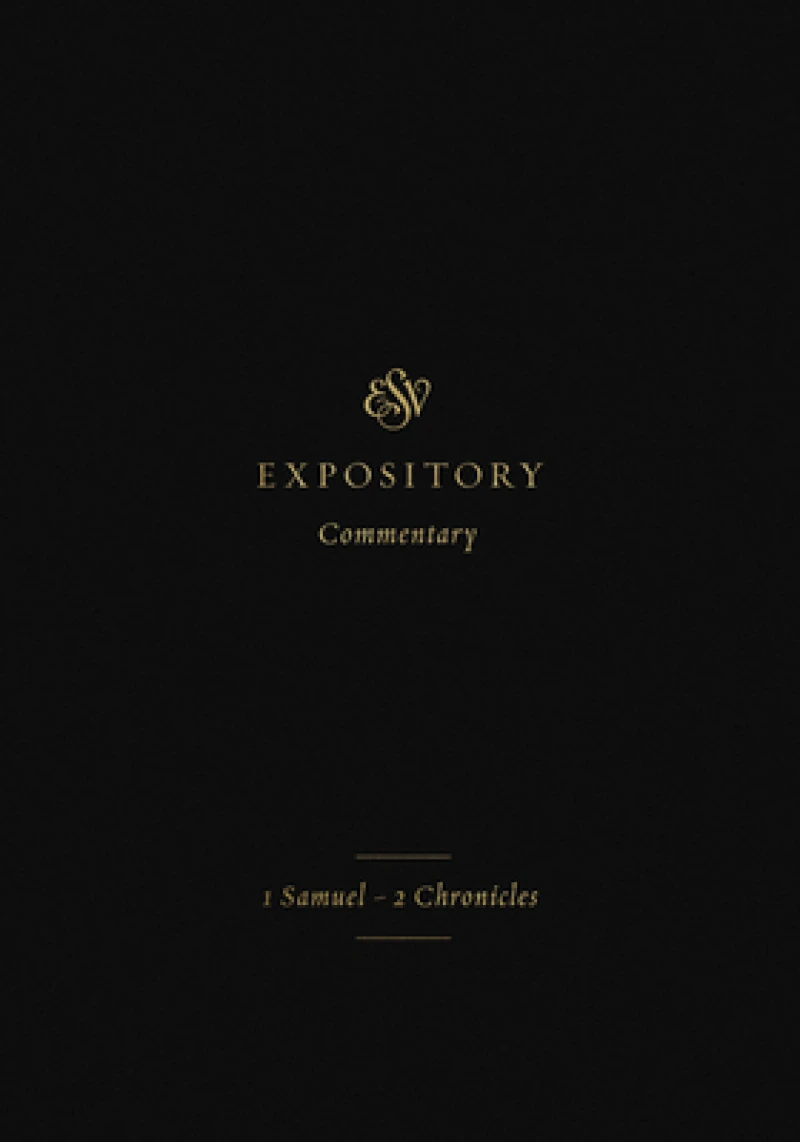 ESV Expository Commentary