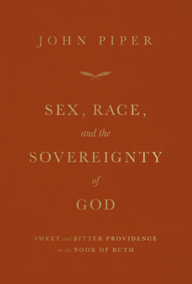 Sex, Race, and the Sovereignty of God