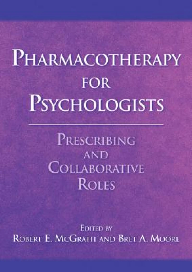 Pharmacotherapy for Psychologists