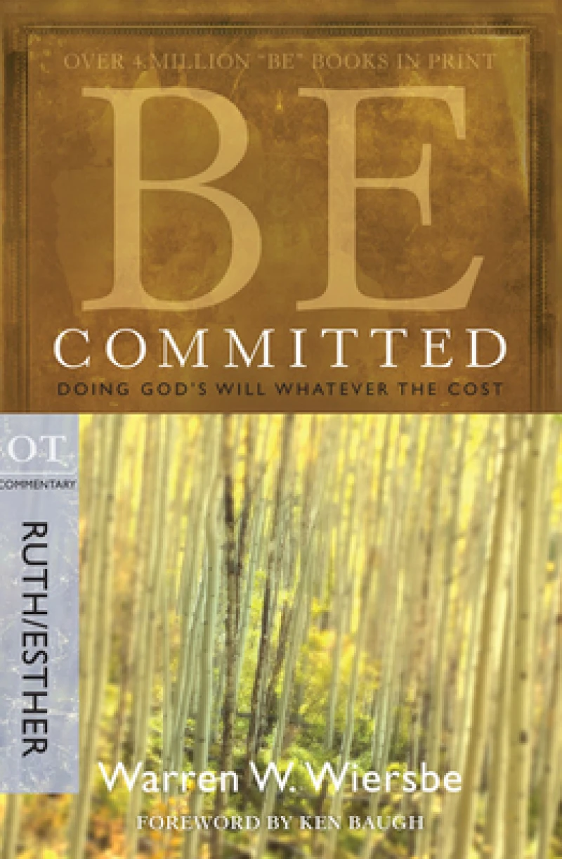 Be Committed - Ruth & Esther