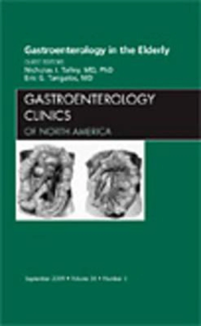 Gastroenterology in the Elderly, An Issue of Gastroenterology Clinics