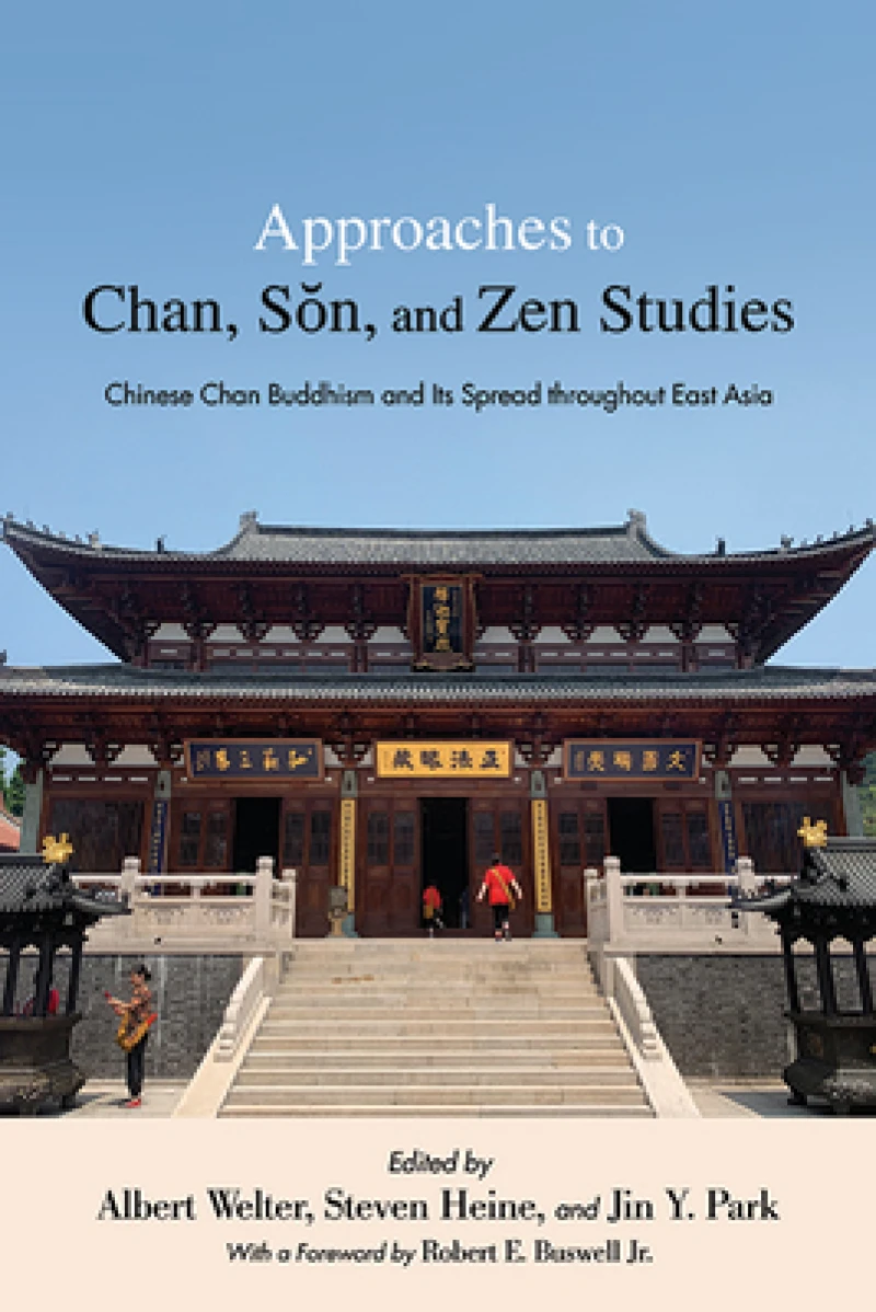 Approaches to Chan, Son, and Zen Studies