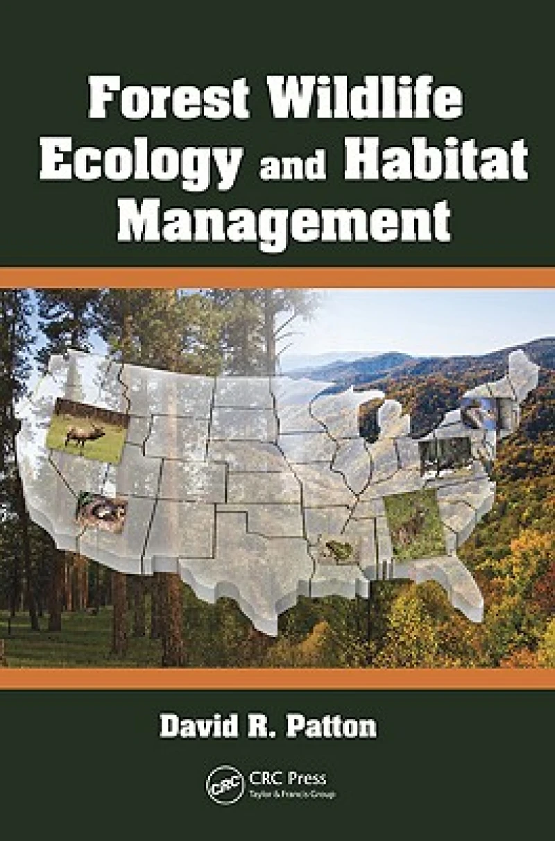 Forest Wildlife Ecology and Habitat Management