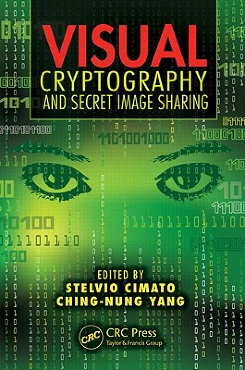 Visual Cryptography and Secret Image Sharing