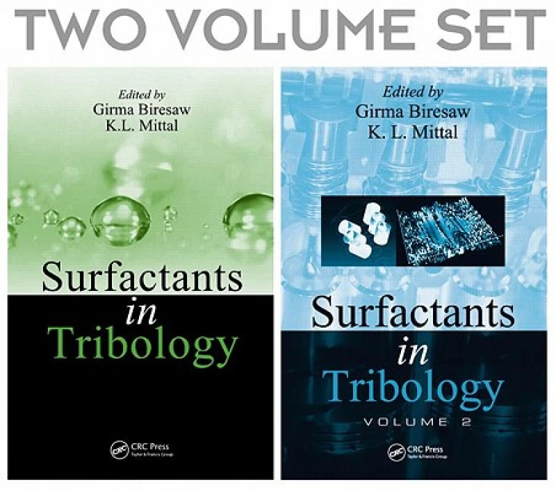 Surfactants in Tribology, 2 Volume Set