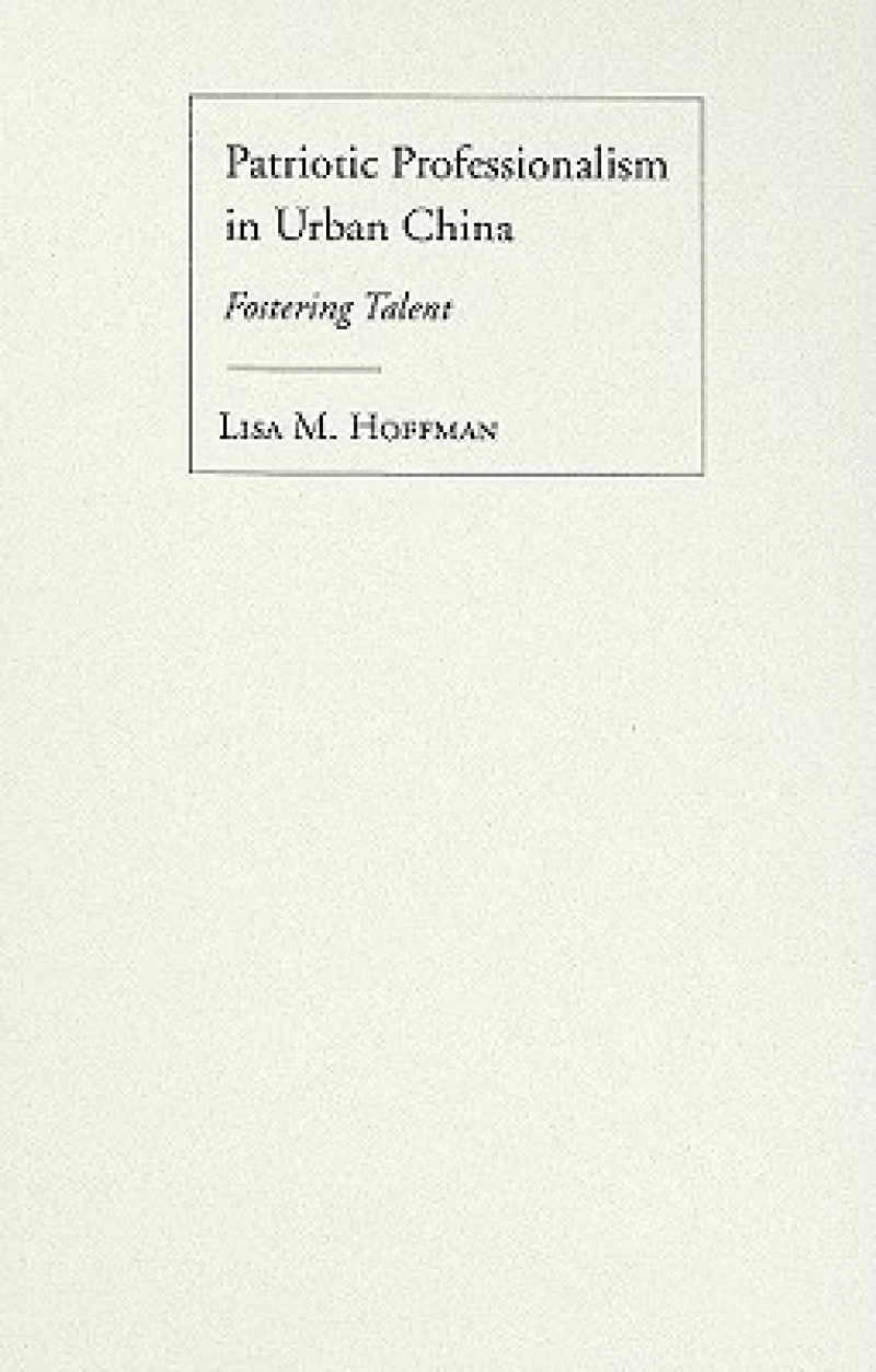 Patriotic Professionalism in Urban China