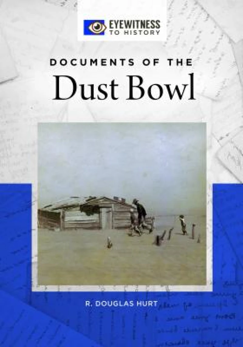 Documents of the Dust Bowl