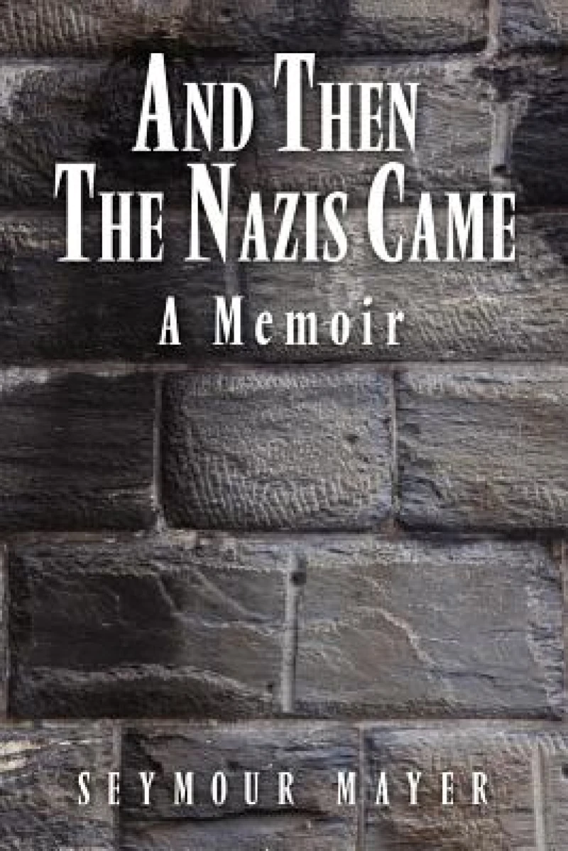 And Then the Nazis Came