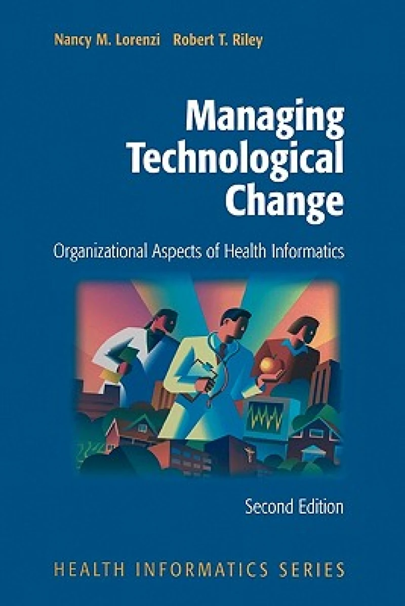 Managing Technological Change