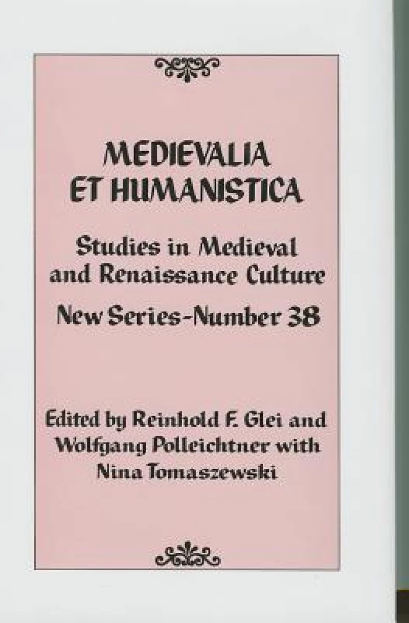 Medievalia et Humanistica, No. 38