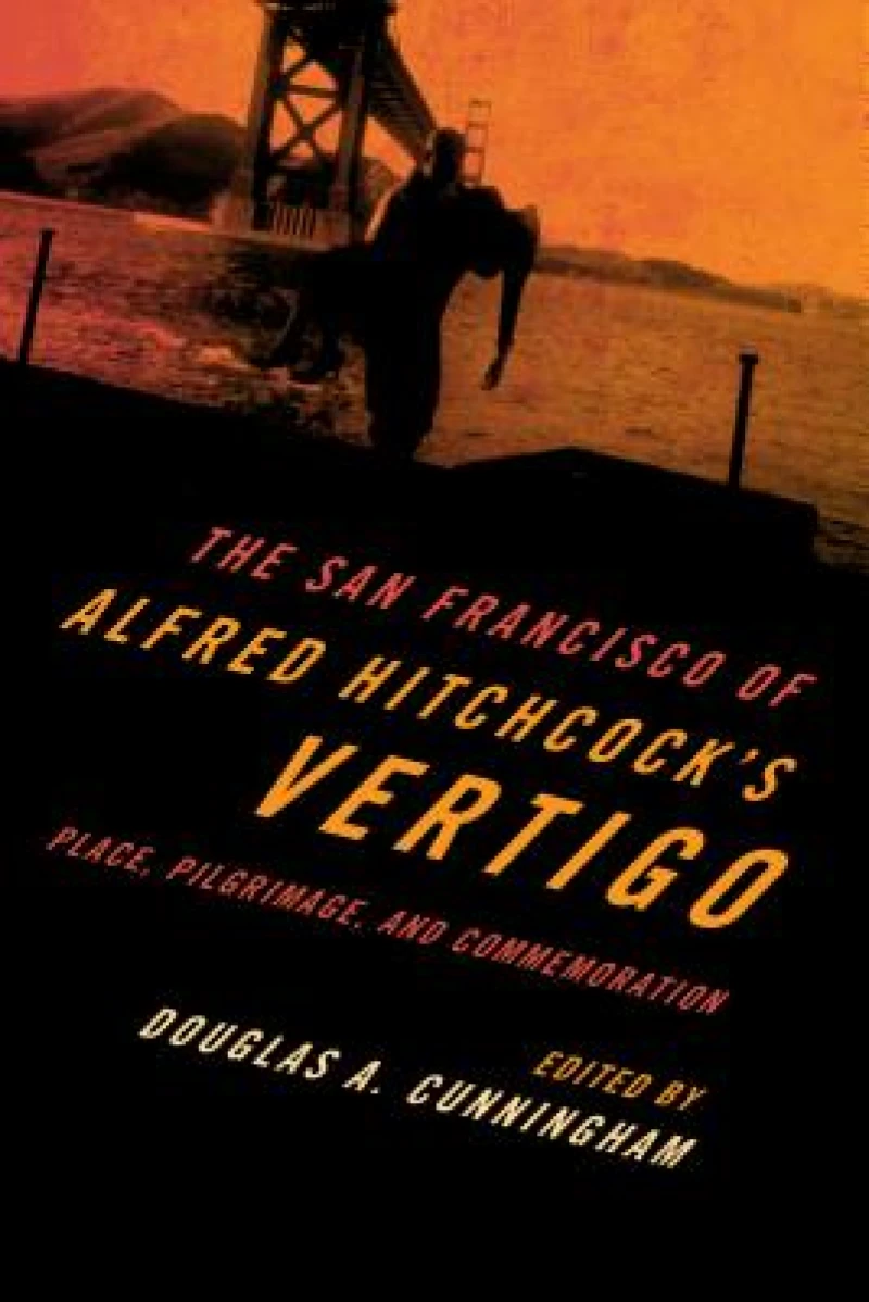 The San Francisco of Alfred Hitchcock's Vertigo