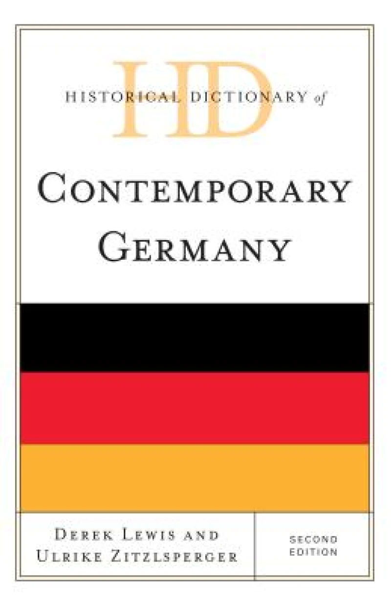 Historical Dictionary of Contemporary Germany