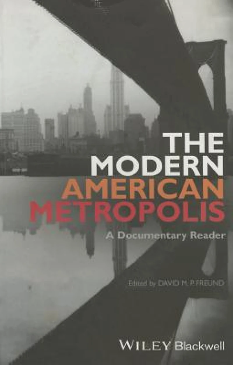The Modern American Metropolis