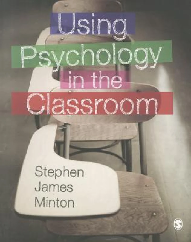 Using Psychology in the Classroom