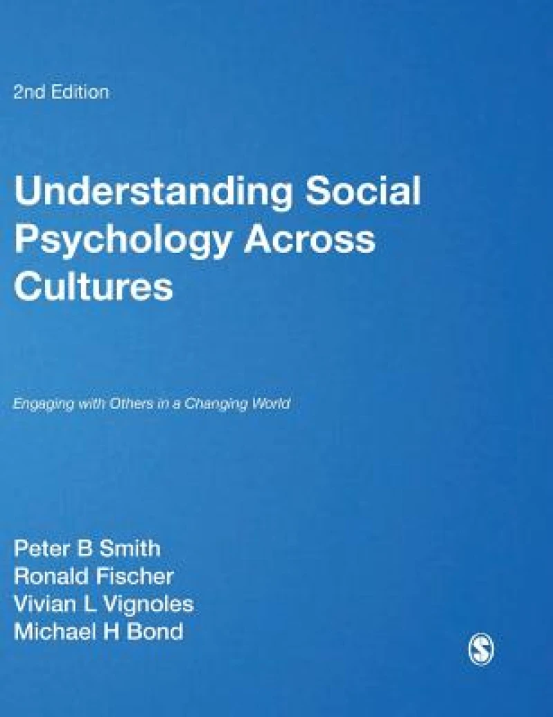 Understanding Social Psychology Across Cultures