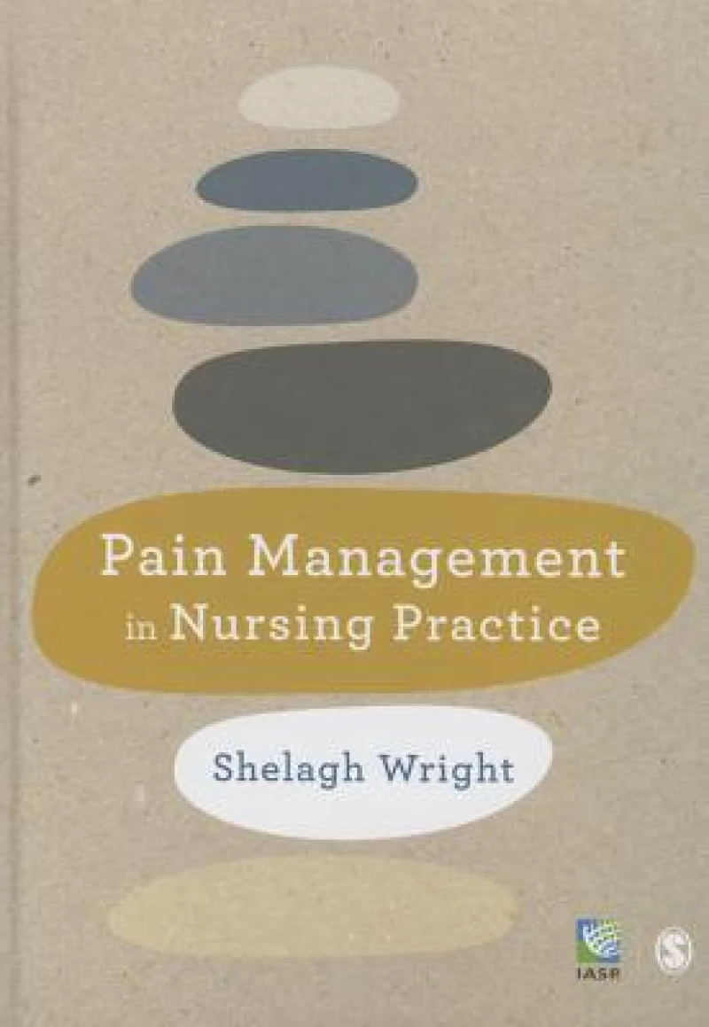 Pain Management in Nursing Practice