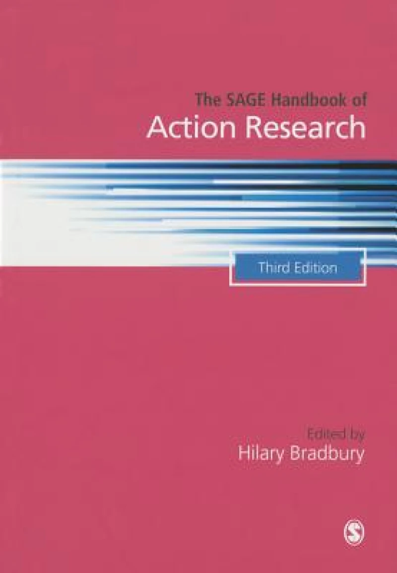 The SAGE Handbook of Action Research