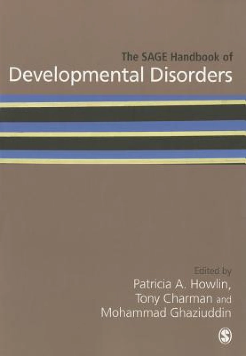 The SAGE Handbook of Developmental Disorders