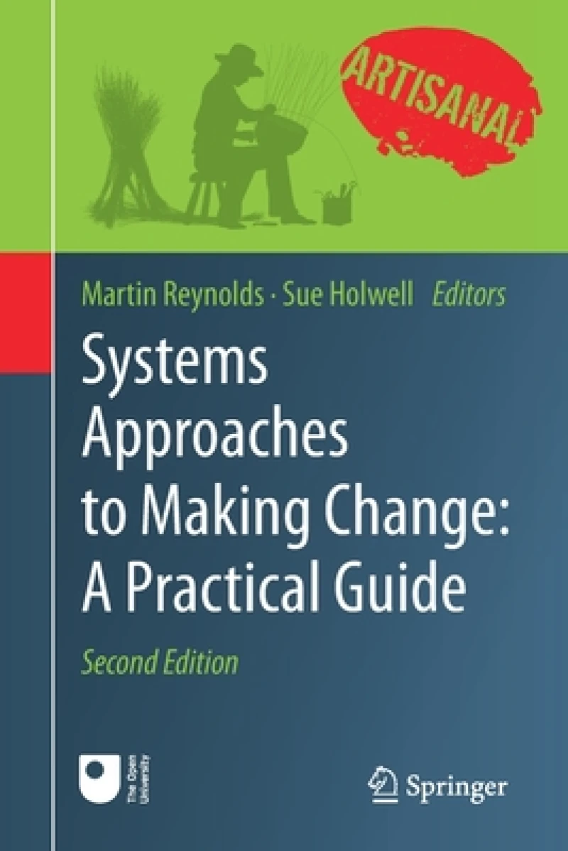 Systems Approaches to Making Change: A Practical Guide