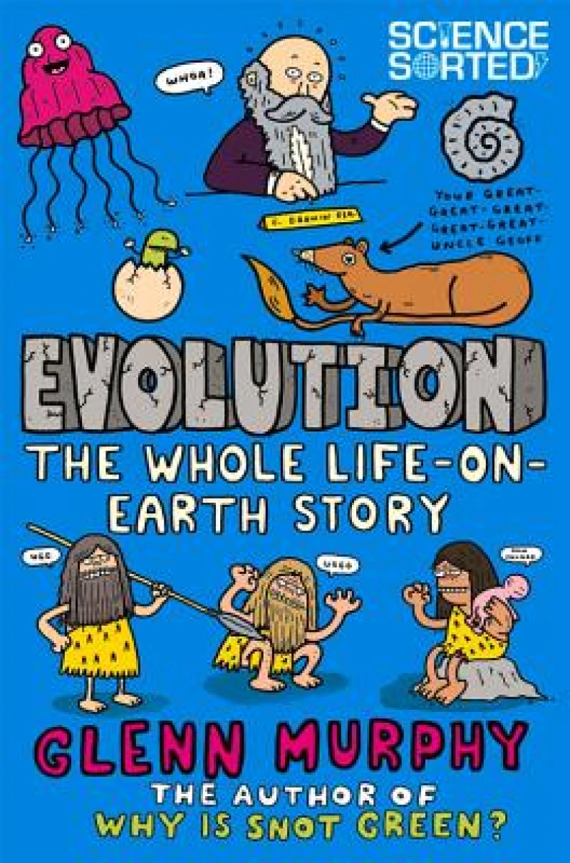 Evolution: The Whole Life on Earth Story