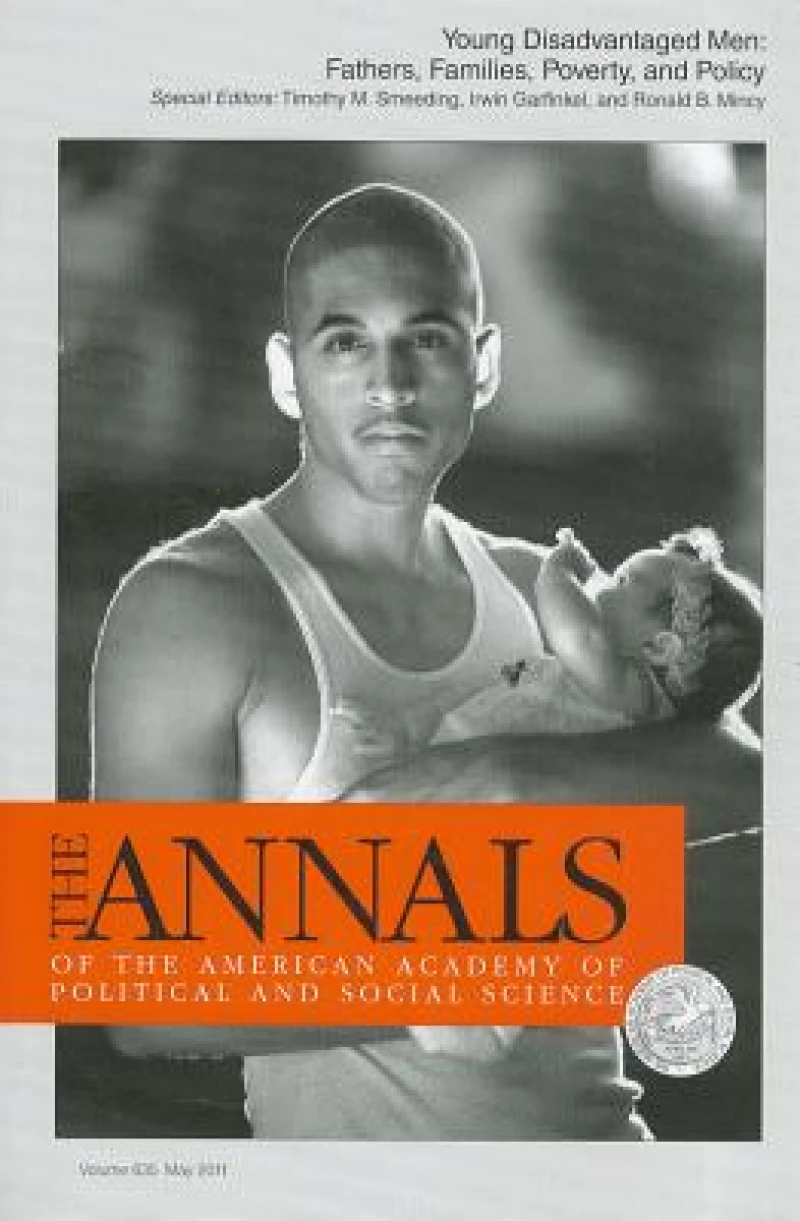 Young Disadvantaged Men: Fathers, Families, Poverty, and Policy