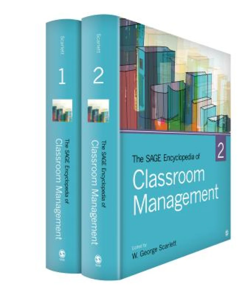 The SAGE Encyclopedia of Classroom Management