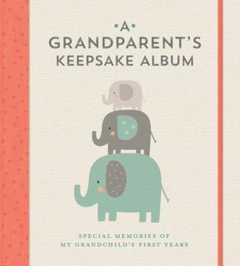 A Grandparent's Keepsake Album