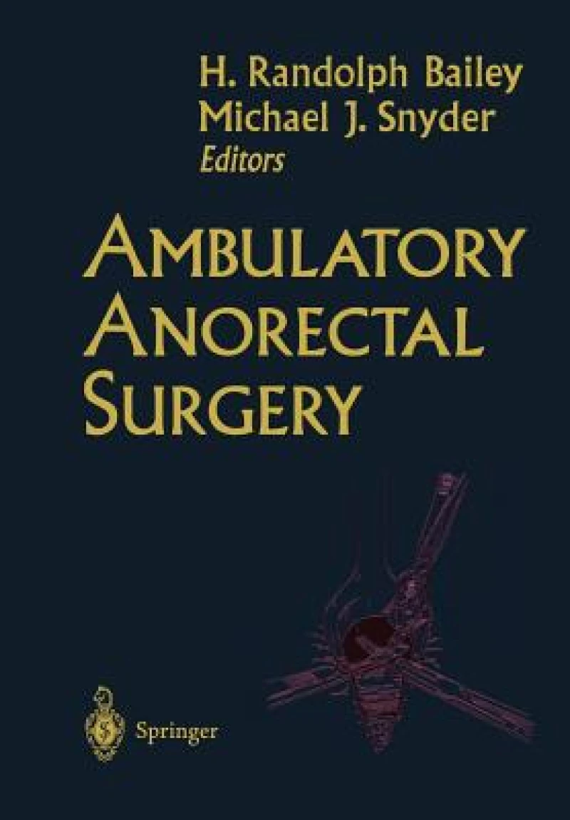 Ambulatory Anorectal Surgery