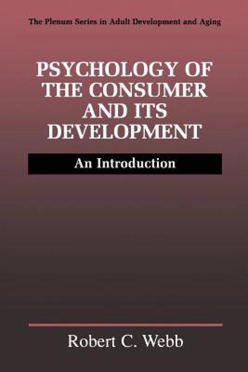 Psychology of the Consumer and Its Development