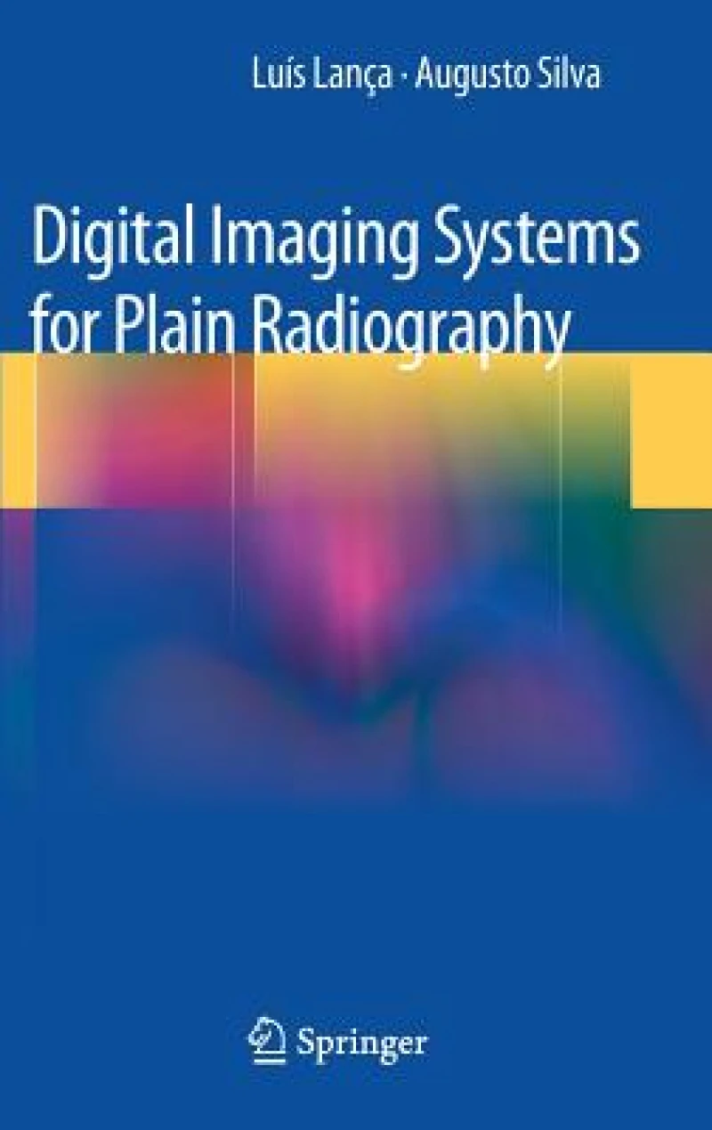 Digital Imaging Systems for Plain Radiography