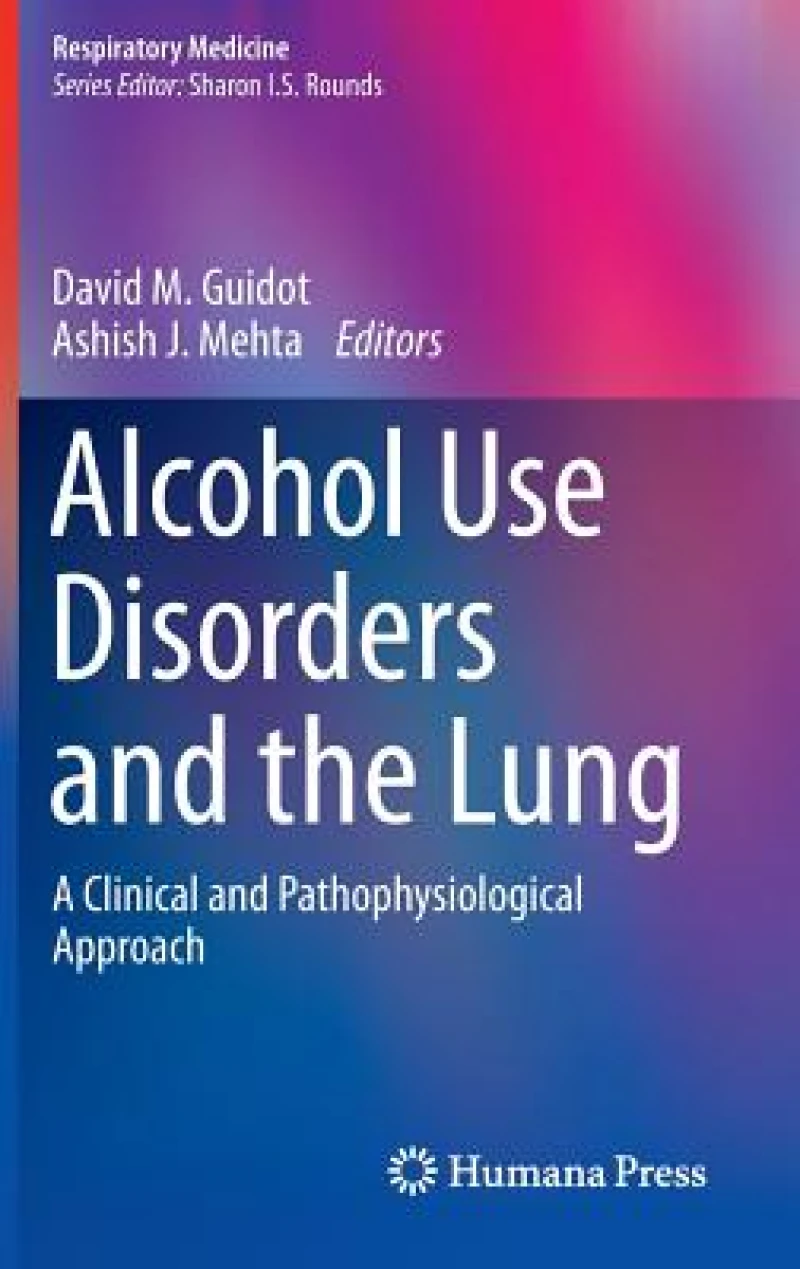 Alcohol Use Disorders and the Lung