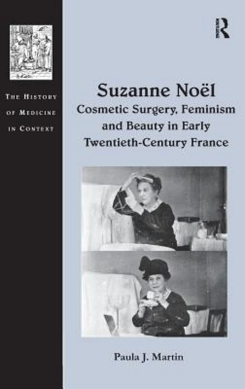 Suzanne No? Cosmetic Surgery, Feminism and Beauty in Early Twentieth-Century France