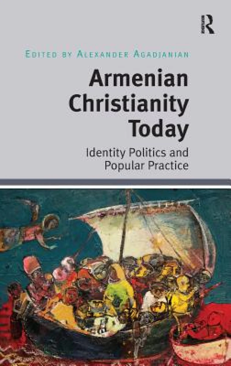 Armenian Christianity Today
