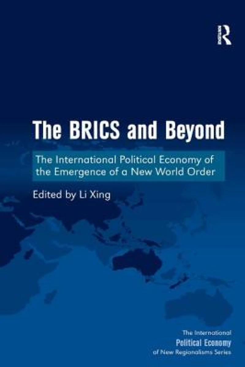 The BRICS and Beyond