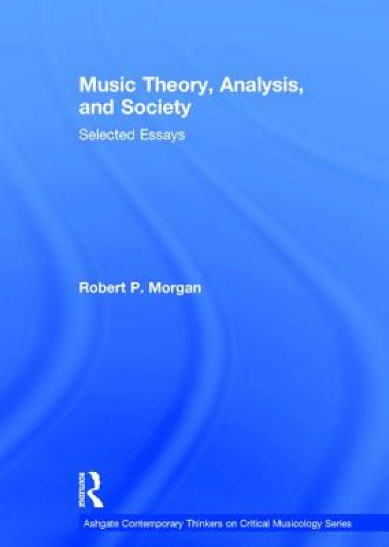 Music Theory, Analysis, and Society