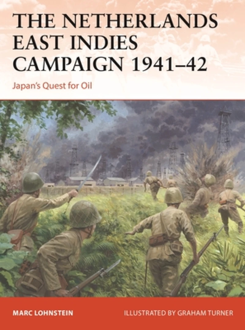The Netherlands East Indies Campaign 1941?42
