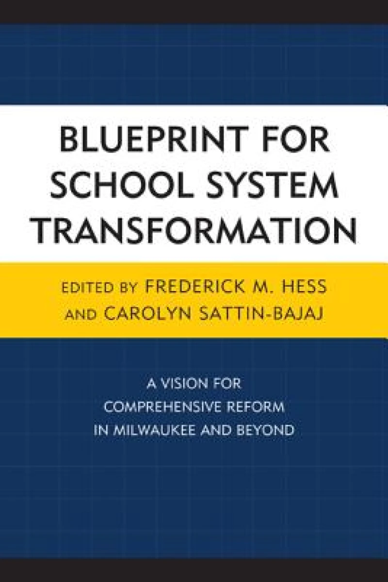 Blueprint for School System Transformation