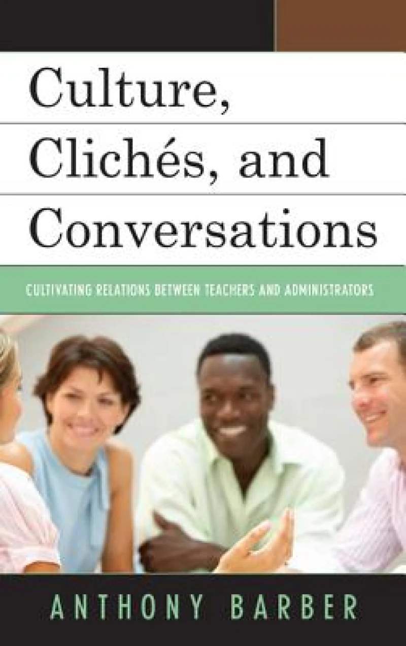 Culture, Cliches, and Conversations