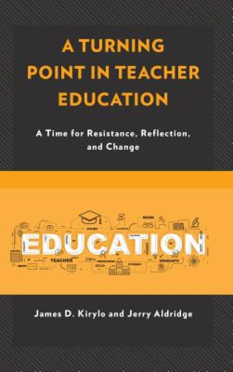 A Turning Point in Teacher Education