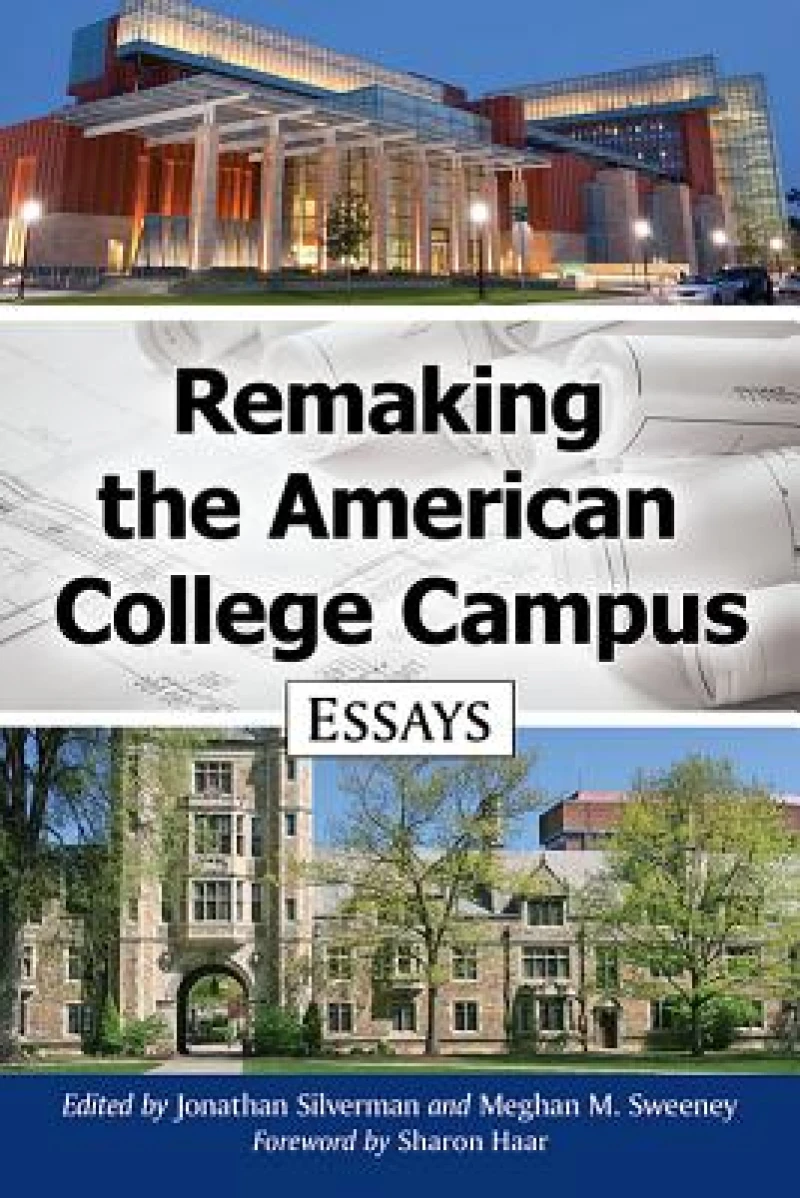 Remaking the American College Campus