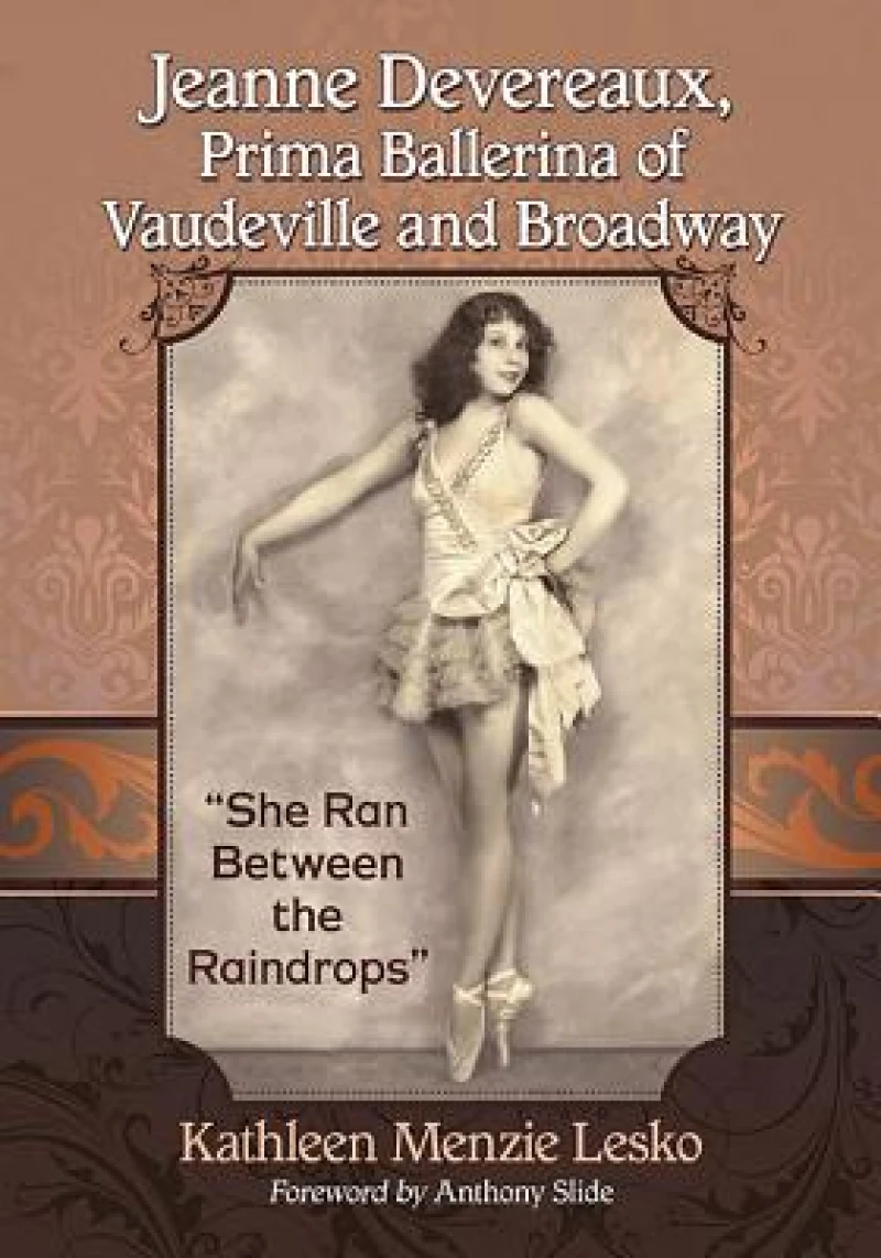 Jeanne Devereaux, Prima Ballerina of Vaudeville and Broadway