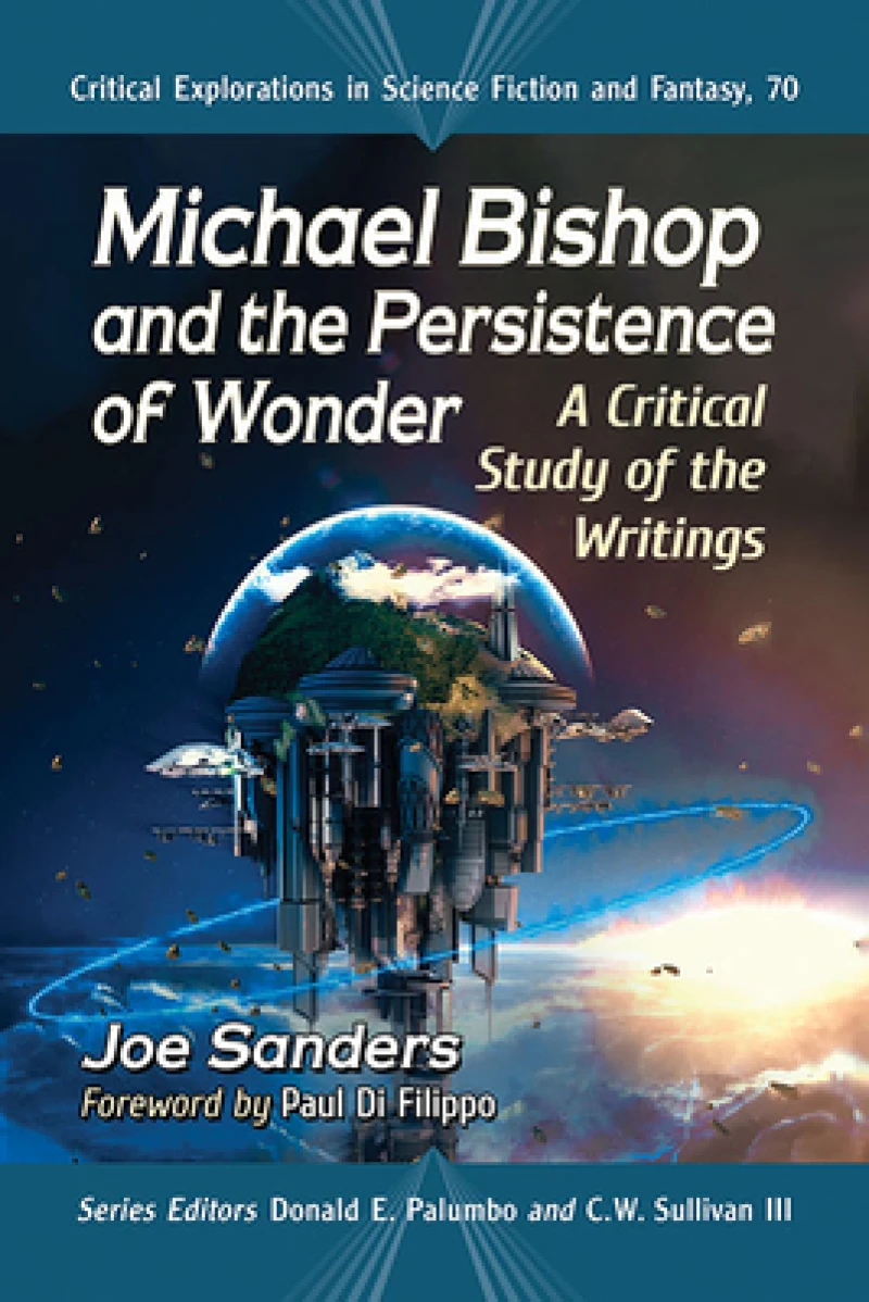 Michael Bishop and the Persistence of Wonder