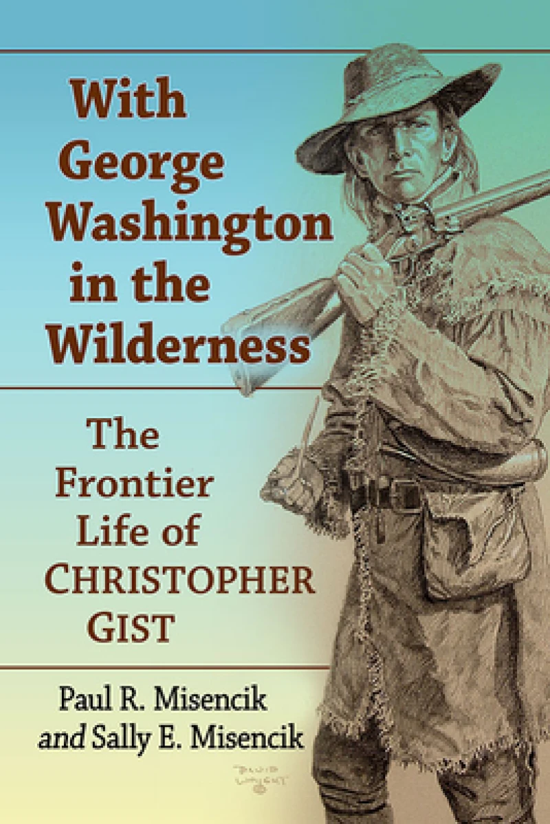 With George Washington in the Wilderness